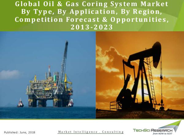 Global Market Research Company US Global Oil & Gas Coring System Market Forecast and