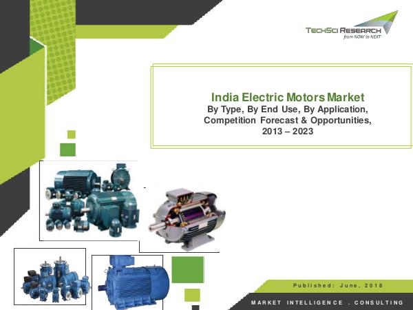 India Electric Motors Market Forecast and Opportun