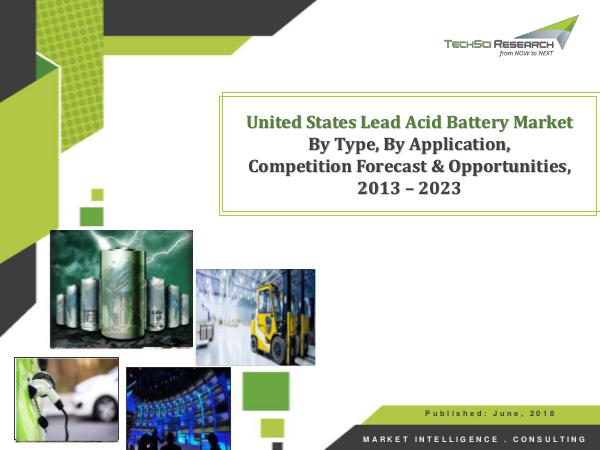 United States Lead Acid Battery Market Forecast an