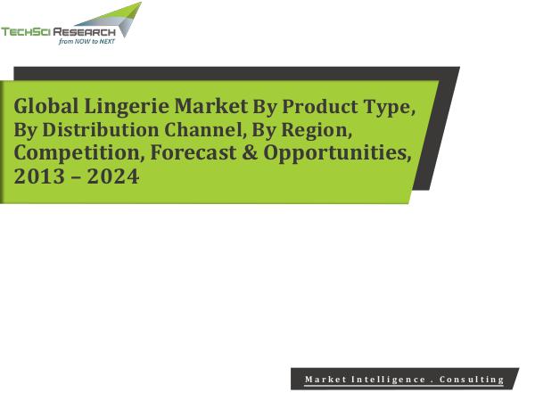 Global Lingerie Market Forecast & Opportunities, 2