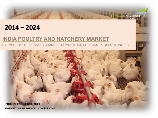 India Poultry & Hatchery Market Forecast & Opportu