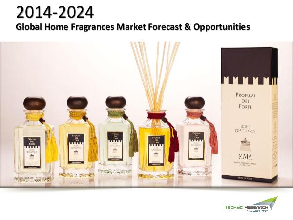 Global Market Research Company US Global Home Fragrances Market Forecast & Opportuni