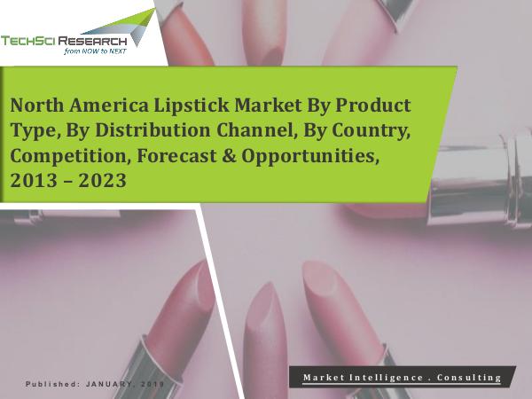 North America Lipstick Market Forecast & Opportuni