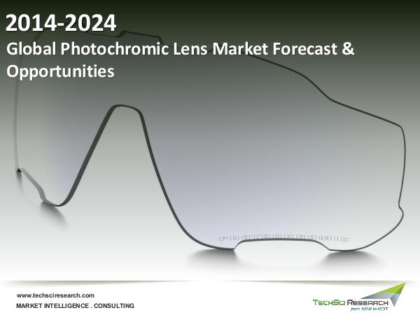 Global Photochromic Lens Market Forecast and Oppor