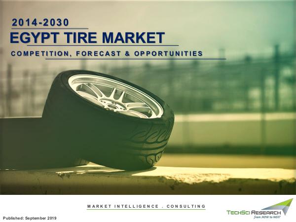 Egypt Tire Market, Forecast and  Opportunities, 20