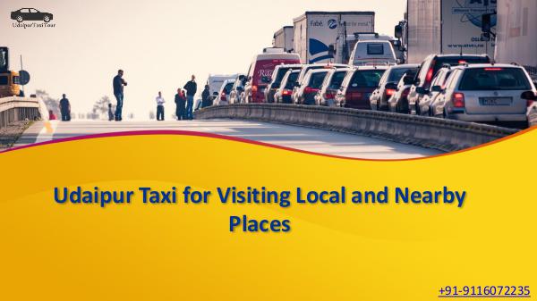 Udaipur Taxi for Visiting Local and Nearby Places Udaipur Taxi for Visiting Local and Nearby Places