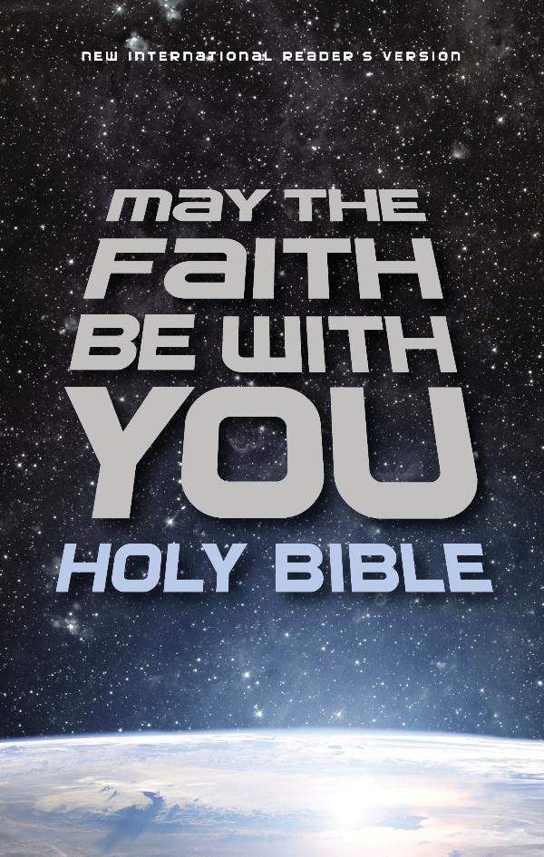 NIrV May the Faith Be With You Holy Bible 9780310757887_MaytheFaithBible_sampler