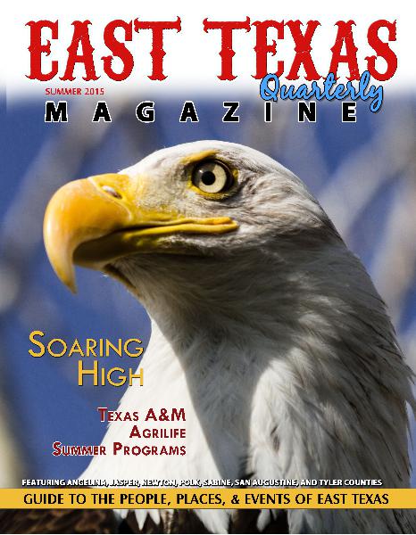 East Texas Quarterly Magazine Summer 2015