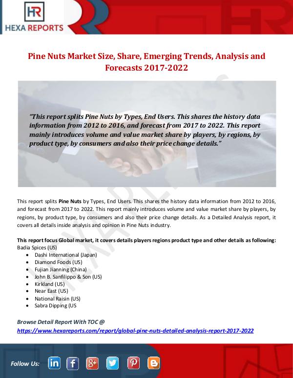 Hexa Reports Pine Nuts Market Size, Share, Emerging Trends, Ana