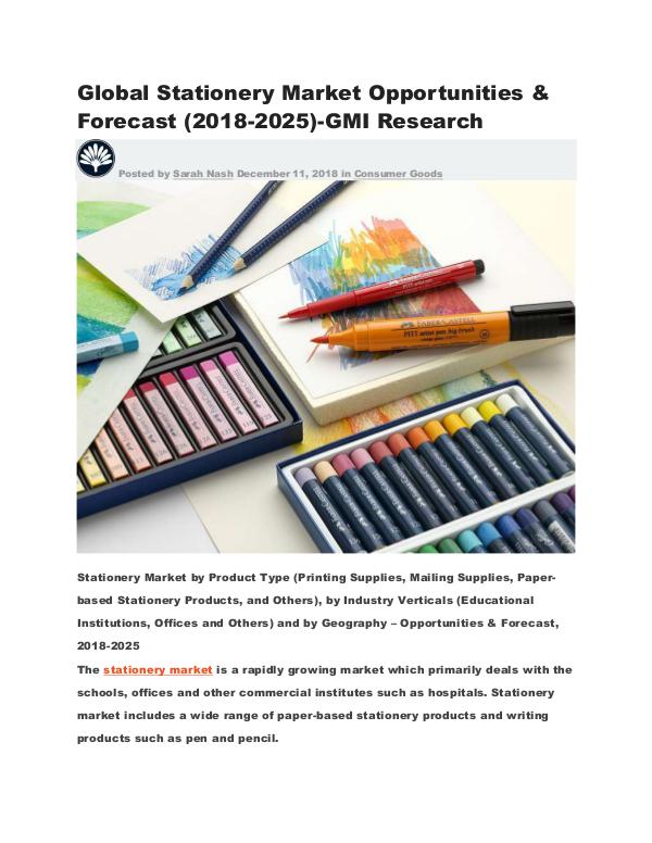 Global Stationery Market Opportunities & Forecast -GMI Research Global Stationery Market Opportunities