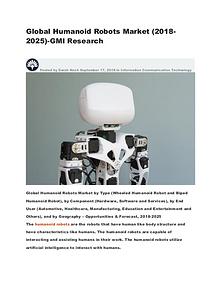 Global Humanoid Robots Market (2018-2025)-GMI Research