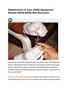 Global Point of Care (POC) Equipment Market (2018-2025)-GMI Research