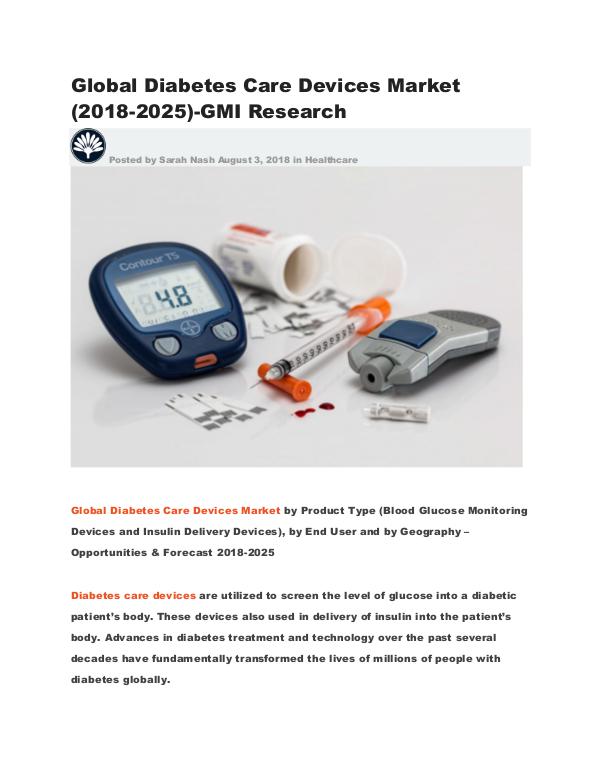 Global Diabetes Care Devices Market (2018-2025)-GMI Research Global Diabetes Care Devices Market (2018-2025)-GM