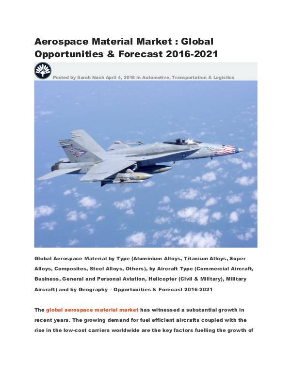 Aerospace Material Market : Global Opportunities & Forecast 2016-2021 Global Aerospace Material Market Opportunities & F