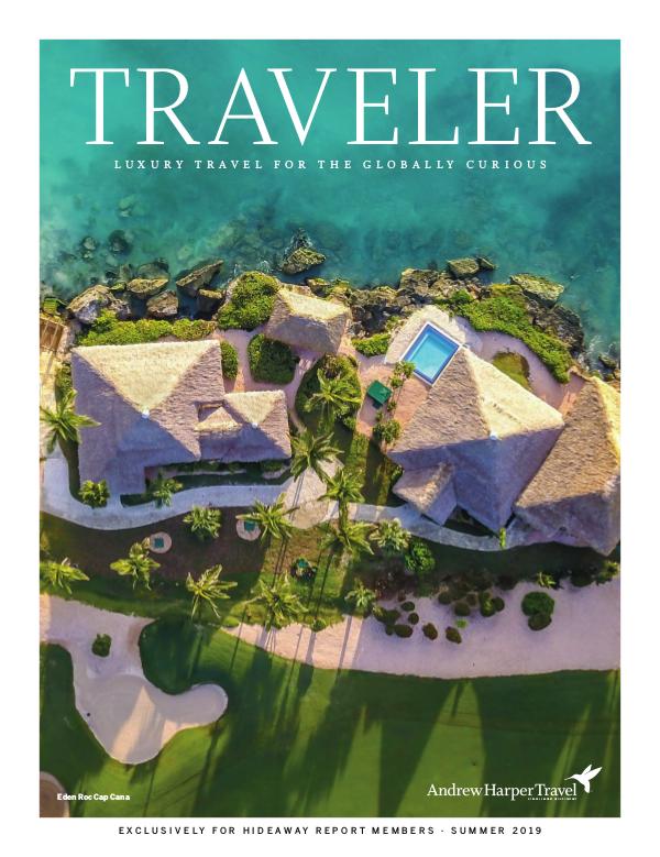 Traveler Magazine Andrew Harper Traveler Summer 2019