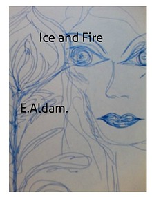 Ice and Fire.