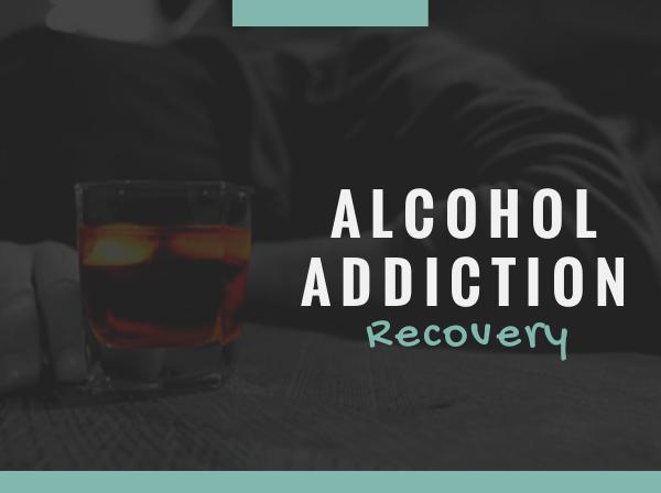 Alcohol Addiction Recovery