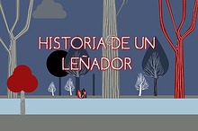 HISTORIA DE UN LEÑADOR