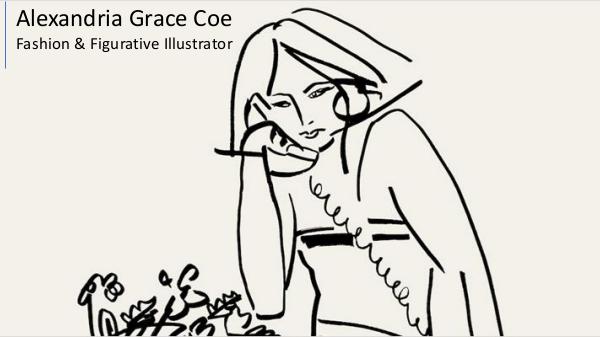 Alexandria Grace Coe - Fashion Illustrator & Figurative Artist Alexandria Grace Coe