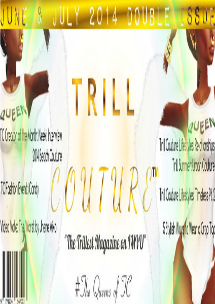 Trill Couture Magazine June 2014 Summer Intro