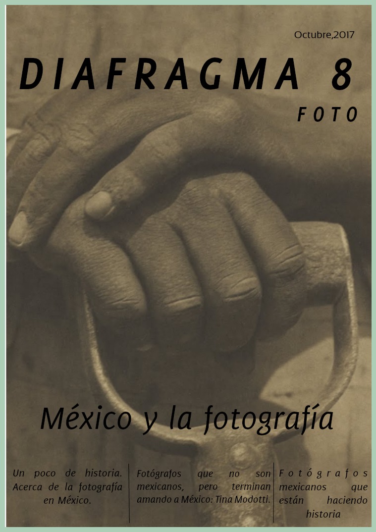 FOTOGRAFÍA EN MÉXICO Volumen 1. Octubre. 2017.