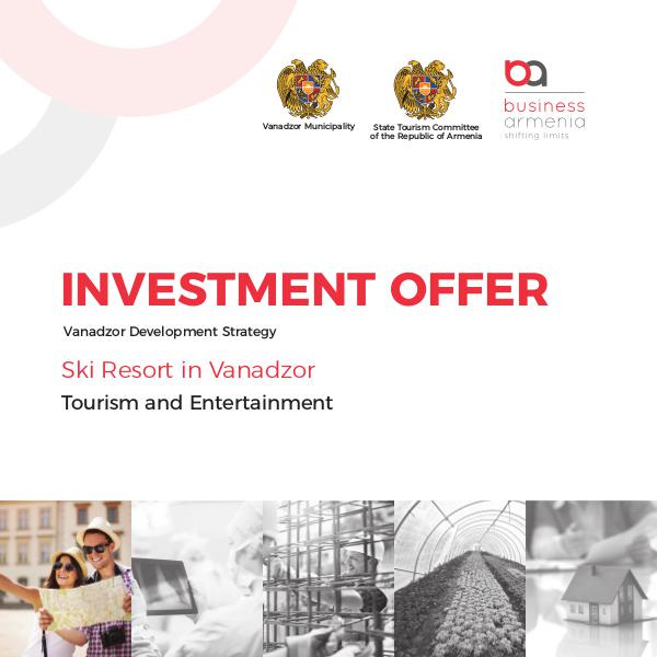 Investment Projects, Business Armenia Ski Resort in Vanadzor
