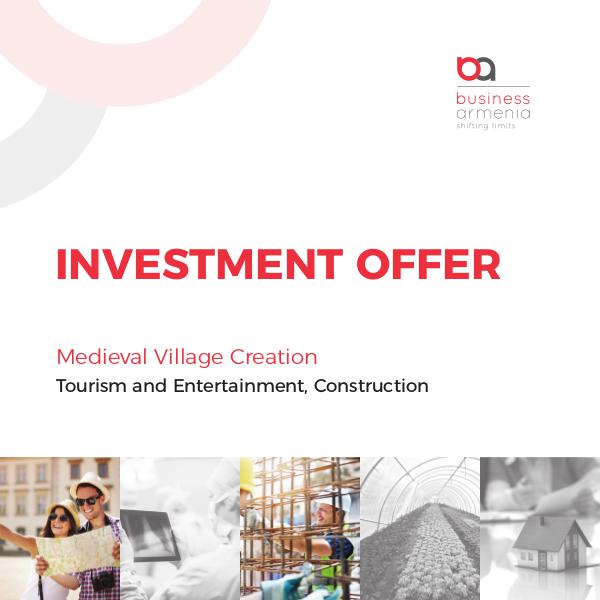 Investment Projects, Business Armenia Medieval Village Creation