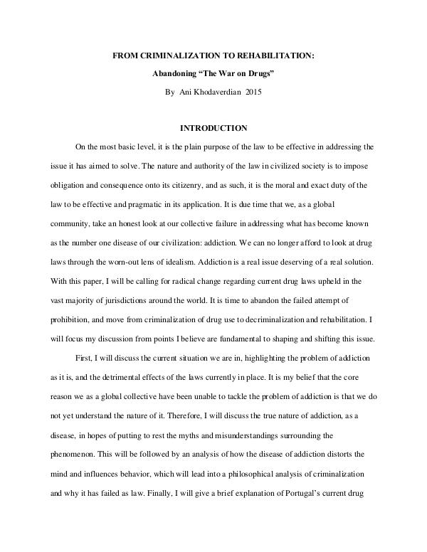 FROM CRIMINALIZATION TO REHABILITATION: Abandoning “The War on Drugs” THESIS EDIT