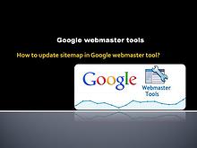 how to update sitemap in google webmaster tool