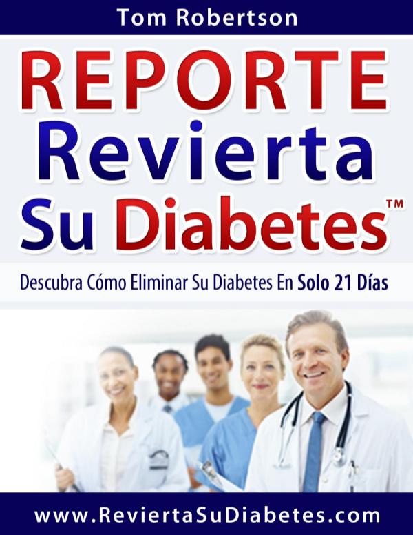 Libro Revierta Su Diabetes en PDF - Tom Robertson - Descarga Online Libro Revierta Su Diabetes PDF - Tom Robertson
