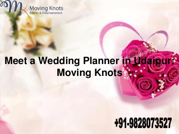 Moving Knots Meet a Wedding Planner in Udaipur