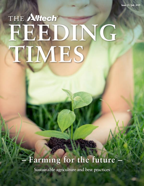 The Alltech Feeding Times Issue 23 - July 2019