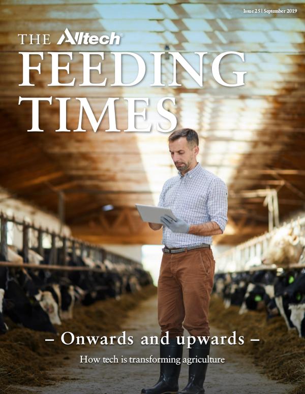 The Alltech Feeding Times Issue 25 - September 2019