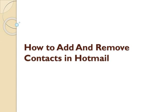 How to Add And Remove Contacts in Hotmail