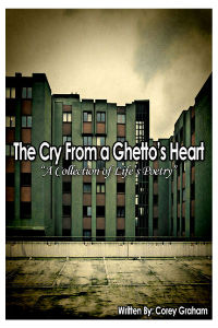The Cry From a Ghetto's Heart