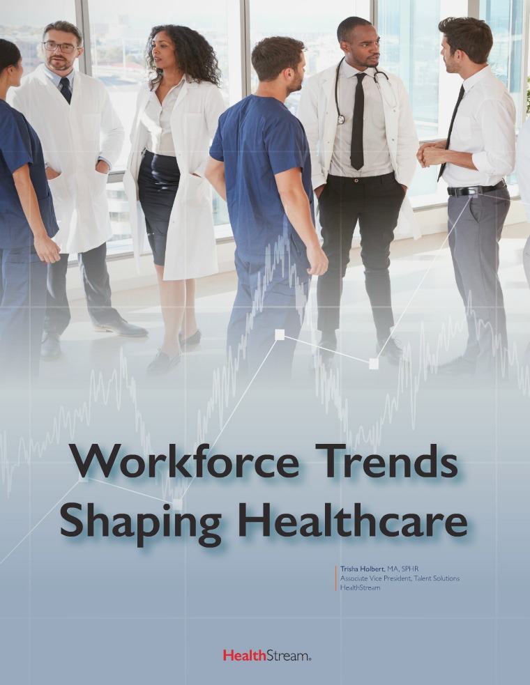 Workforce Trends Shaping Healthcare