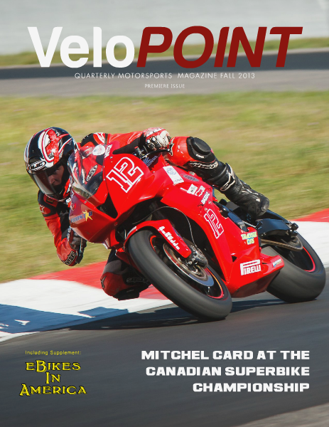 VeloRUSH VeloPOINT Motorsports Magazine Fall 2013