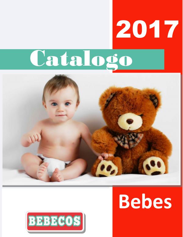 Catalogo BEBECOS - juguetes para bebes CATALOGO BEBES 2017