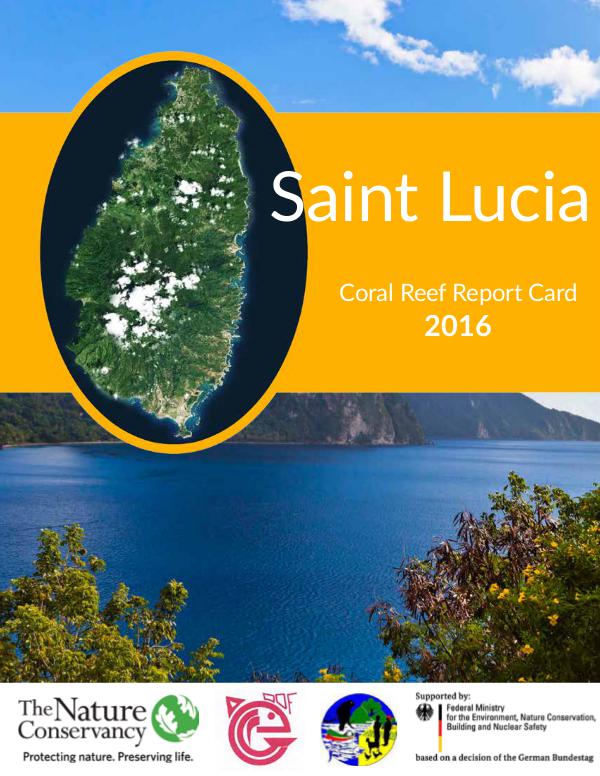 Coral Reef Report Cards 2016 Saint Lucia Report Card