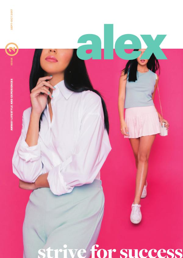 alex | Amway Lifestyle and Experiences 2nd Issue Final 2nd Alex Magazine_high res