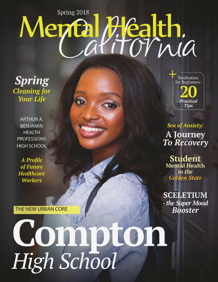 Spring 2018 Mental Health California Magazine Spring 2018 Mental Health California Magazine