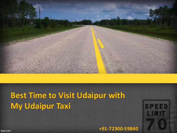 My Udaipur Taxi Best Time to Visit Udaipur with My Udaipur Taxi