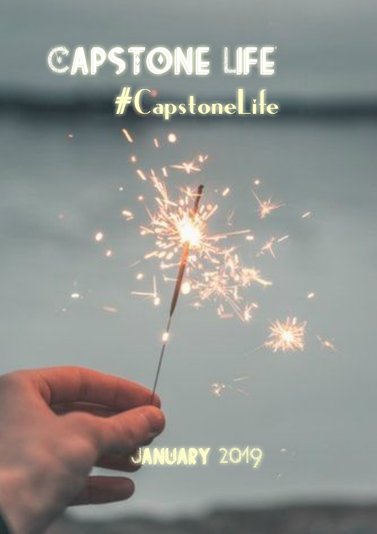 #CapstoneLife Newsletter January 2019