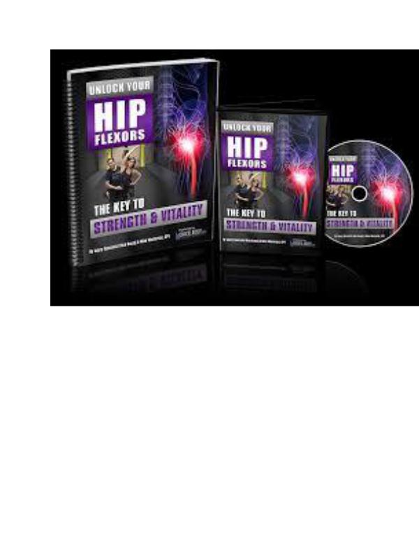 Unlock Your Hip Flexors Pdf Download Mike Westerdal