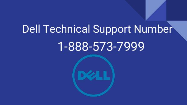 Dell Technical Support Number | 1-888-573-7999 | contact number Dell Toll free number