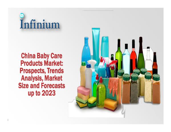 Africa Baby Care Products Market - Infinium Global Research China Baby Care Products Market Prospects, Trends