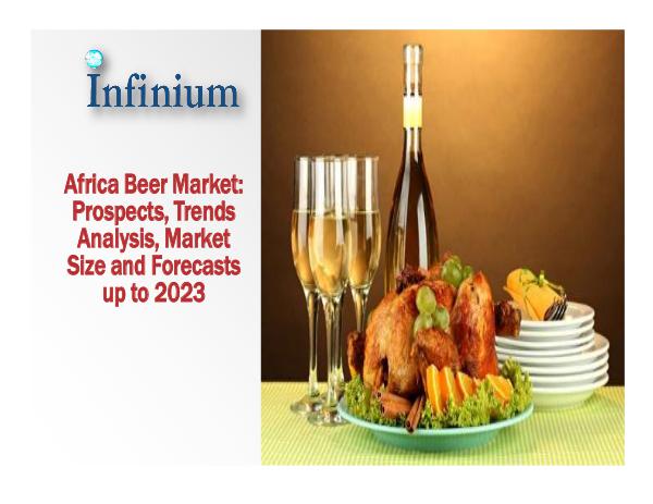 Africa Beer Market - Infinium Global Research