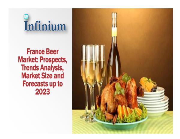 France Beer Market - Infinium Global Research