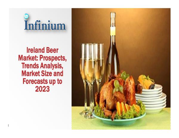 Ireland Beer Market - Infinium Global Research