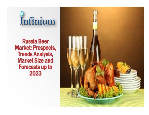 Russia Beer Market - Infinium Global Research